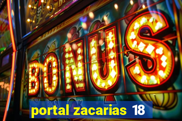 portal zacarias 18